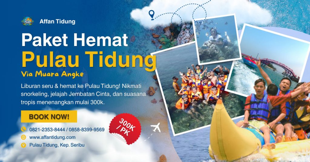 paket hemat pulau tidung via muara angke by affan tidung
