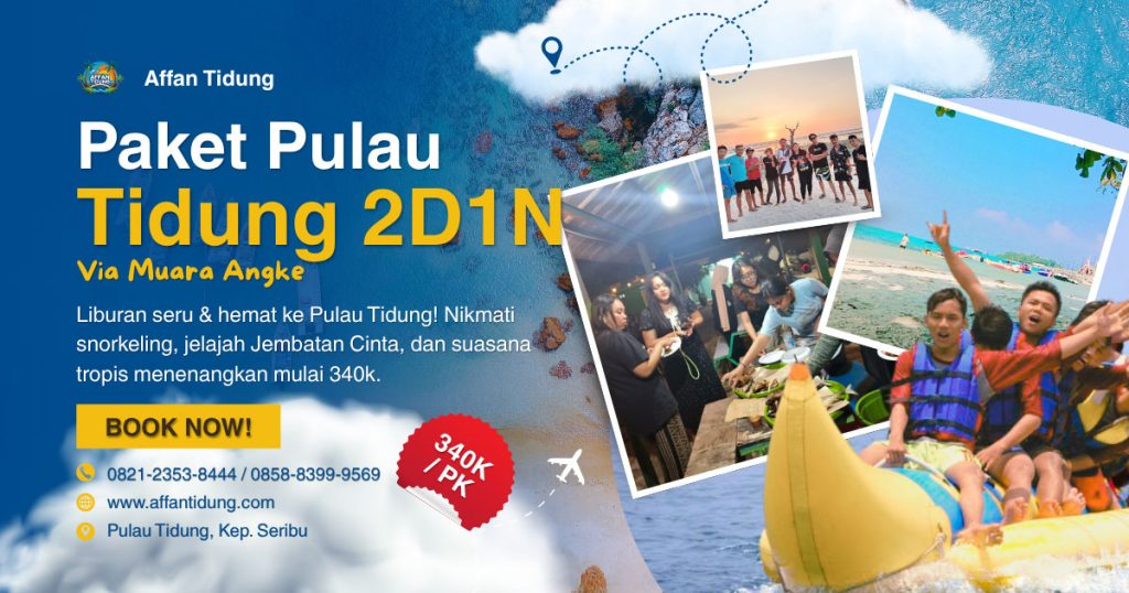 paket pulau tidung 2d1n via muara angke by affan tidung